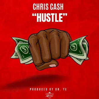 Hustle by Chris Cash