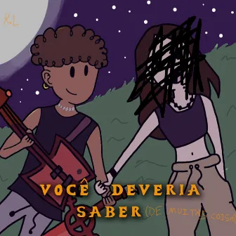 Você Deveria Saber by K.L HITS