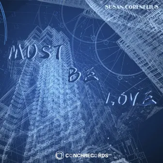 Must be Love by Susan Corenelius