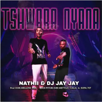 Tshwara nyana & Supa 707) by Dj Jay Jay