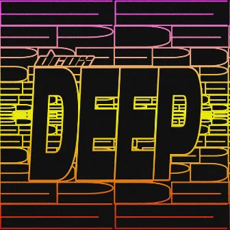 Deep by Drox