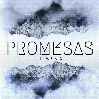 PROMESAS by Jimena