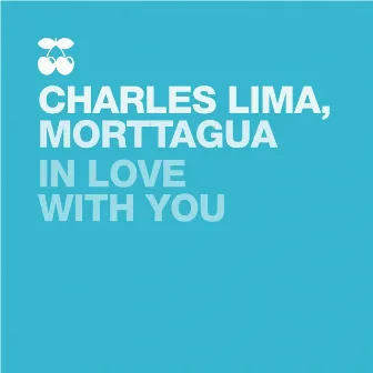 In Love with You by Charles Lima