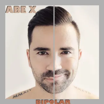 Bipolar by ABE X