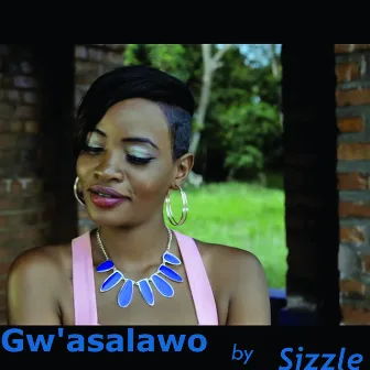 Gw'asalawo by Sizzle