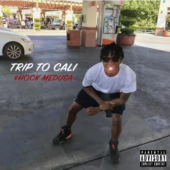 Trip to Cali by $hock Medusa