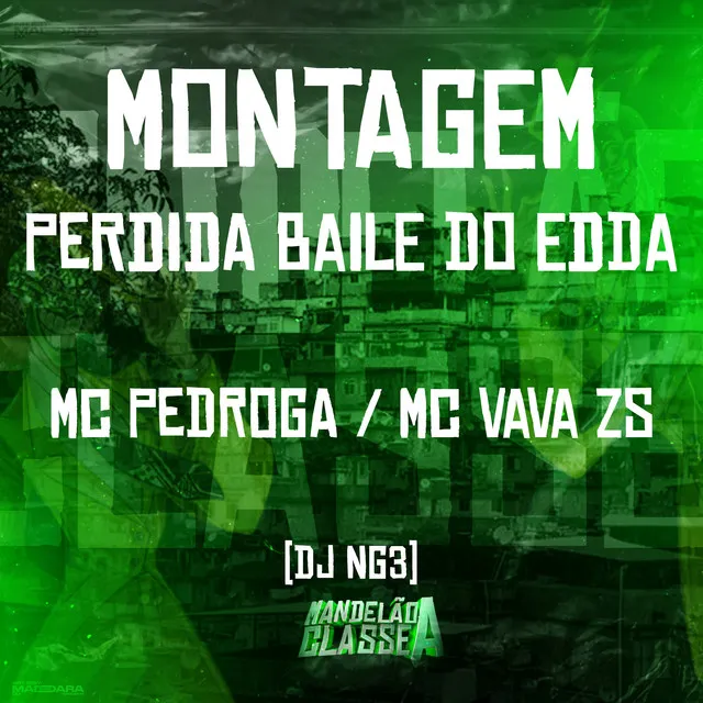 Montagem Perdida Baile do Edda