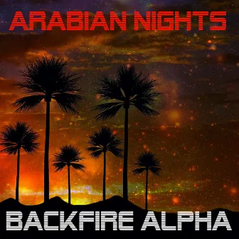 Arabian Nights by BackFire Alpha