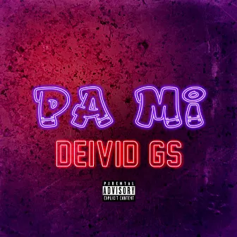 PA MI by Deivid Gs