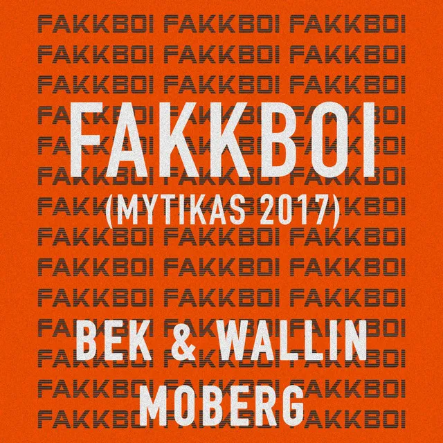 Fakkboi (Mytikas 2017)