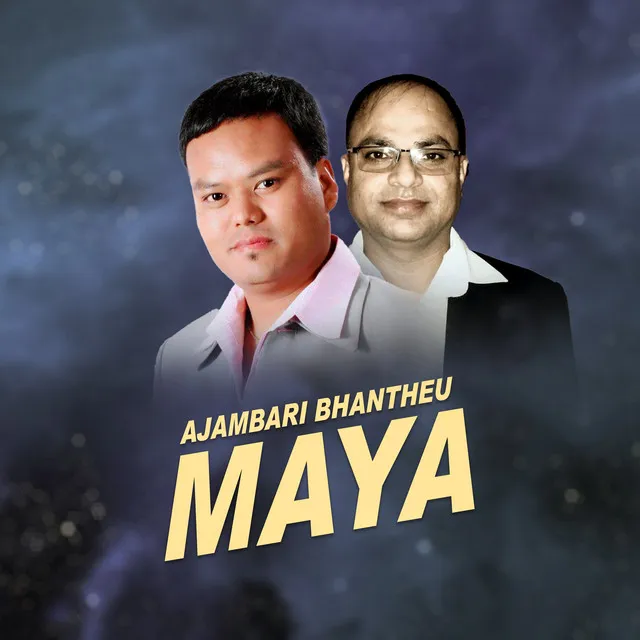 Ajambari Bhantheu Maya