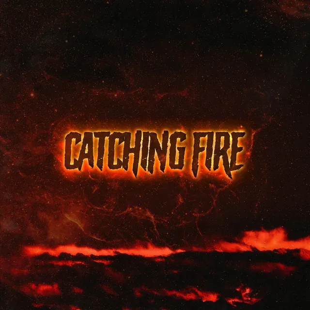 Catching Fire