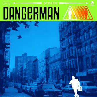 Dangerman by Dangerman