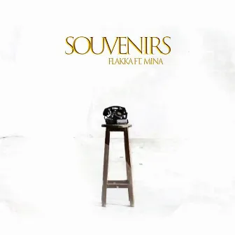 Souvenirs by FLAKKA