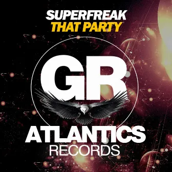 That Party by SUPERFREAK