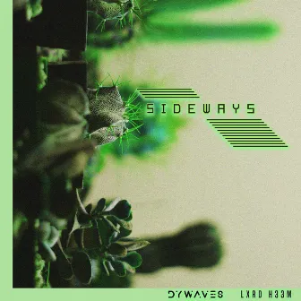 Sideways by DYWAVES