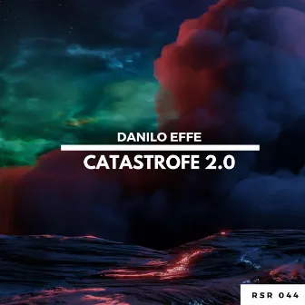 Catastrofe 2.0 by Danilo Effe