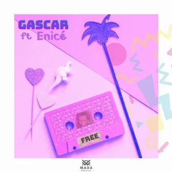 Free by Gascar