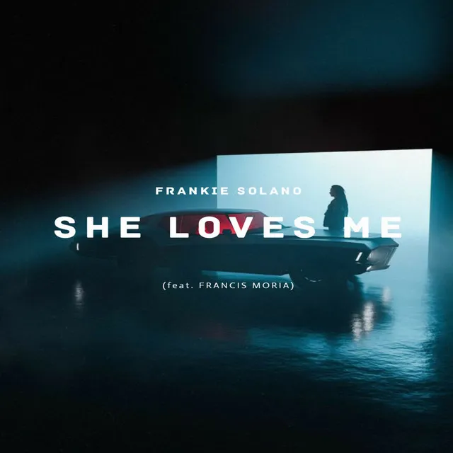 She Loves Me - Radio Edit