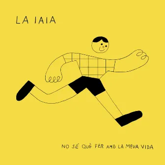 No sé què fer amb la meva vida by La iaia