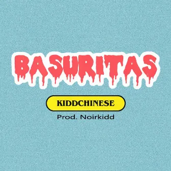 Basuritas by Kiddchinese