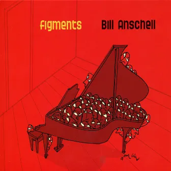 Figments by Bill Anschell