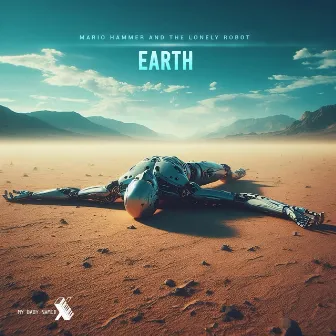 Earth by Mario Hammer And The Lonely Robot