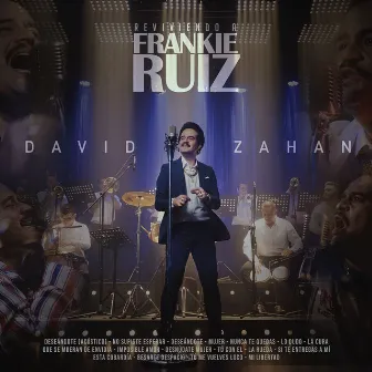 Reviviendo A Frankie Ruiz by David Zahan