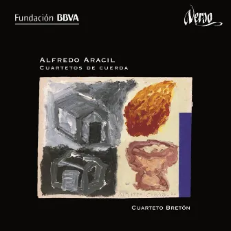 Alfredo Aracil: Cuartetos de cuerda by Breton String Quartet