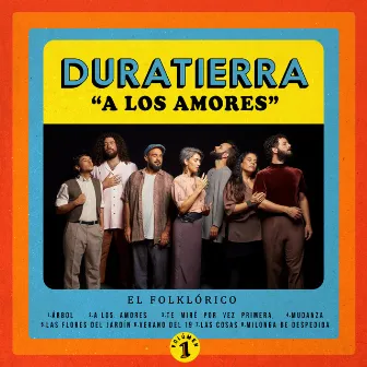 A los amores - El folklórico Vol. 1 by Duratierra