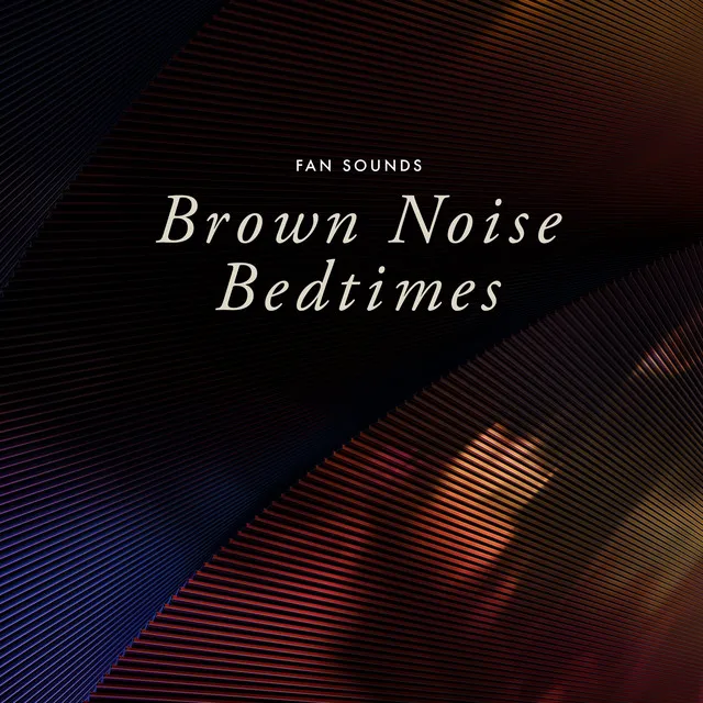 Brown Noise Bedtimes