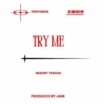 Try Me by Neshry Trapan