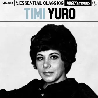 Essential Classics, Vol. 292: Timi Yuro by Timi Yuro