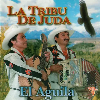 El Águila by La Tribu de Juda