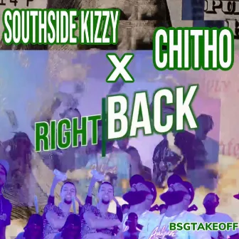 Right Back by Southside Kizzy