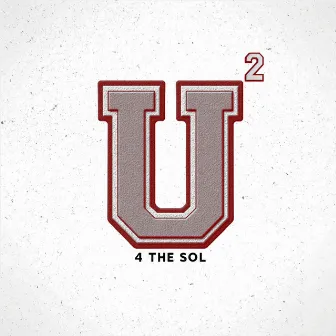 U 2: 4 the Sol by Zae Ortiz