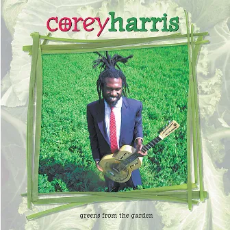 Greens From The Garden by Corey Harris