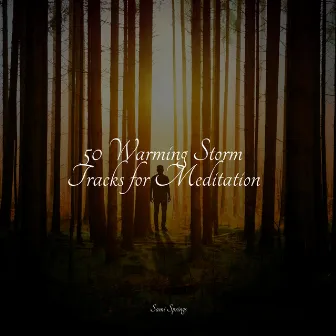 50 Warming Storm Tracks for Meditation by Guided Meditation Music Zone