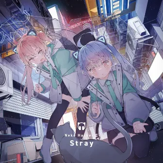 Neko Hacker Ⅱ: Stray by Neko Hacker