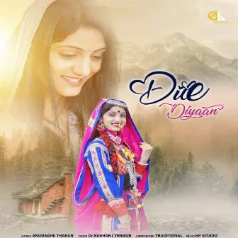 Dile Diyaan by Dr Sushant Thakur