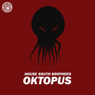 Oktopus by House South Brothers