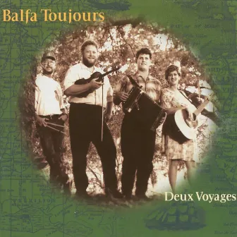 Deux Voyages by Balfa Toujours