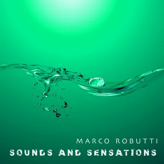 Sounds and Sensations by Marco Robutti