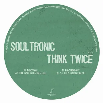 Think Twice by Soultronic