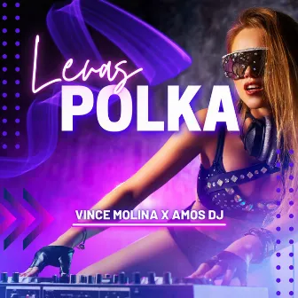 Levas Polka by Vince Molina