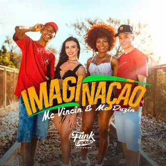 Imaginação by MC Duzin