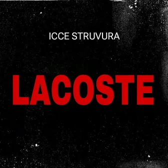 Lacoste by Icce Struvura