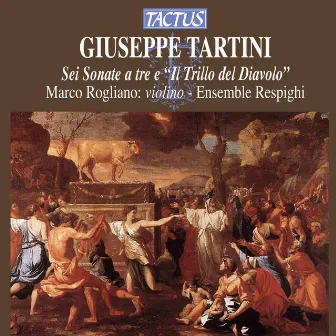 Tartini: 6 Sonate a tre e Il Trillo del Diavolo by Ensemble Respighi