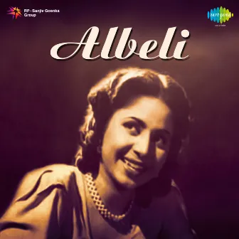 Albeli (Original Motion Picture Soundtrack) by Raja Mehdi Ali Khan