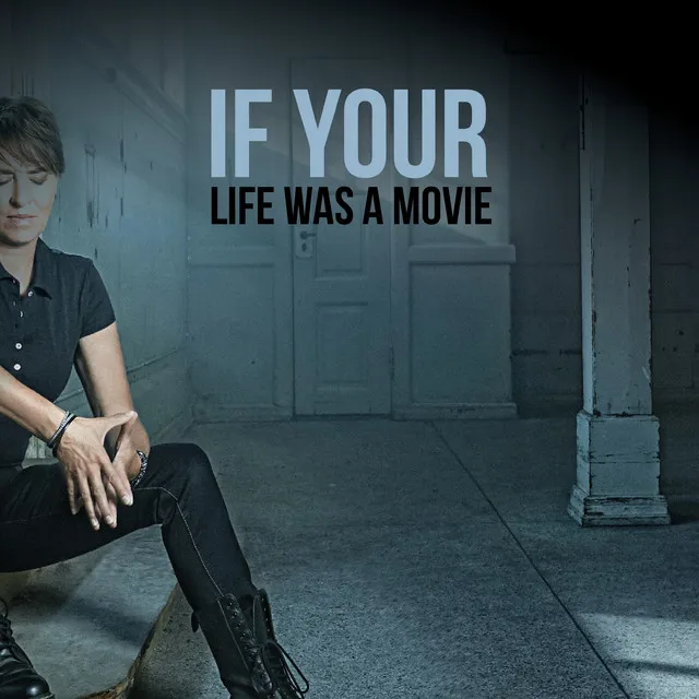 If Your Life Was a Movie